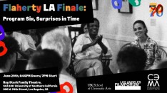 Flaherty LA Finale: Program VI, Surprises in Time