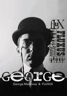 George: The Story of George Maciunas and Fluxus, by Jeff Perkins